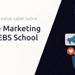 Curso de Marketing Digital IEBS School: Todo Lo Que Necesitas Saber Sobre