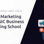 Curso de Marketing Digital ESIC Business & Marketing School: Todo Lo Que Necesitas Saber Sobre