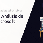 Curso de Análisis de Datos Microsoft Learning: Todo Lo Que Necesitas Saber Sobre