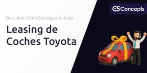 Leasing de Autos Toyota: Guía Completa para Obtener tu Coche