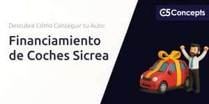 Financiamiento de Autos Sicrea: Guía Completa para Obtener tu Coche
