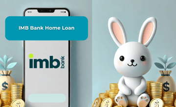IMB Bank Home Loan: See everything you need to know