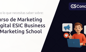 Curso de Marketing Digital ESIC Business & Marketing School: Todo Lo Que Necesitas Saber