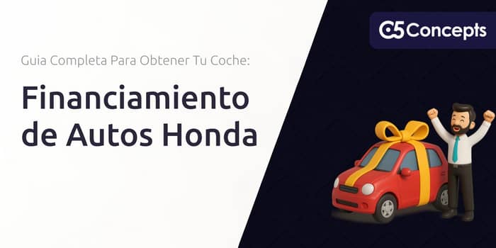 Financiamiento de Autos Honda: Guía Completa para Obtener tu Coche