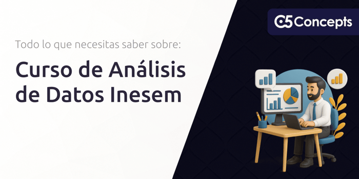 Curso de Análisis de Datos Inesem: Todo Lo Que Necesitas Saber Sobre